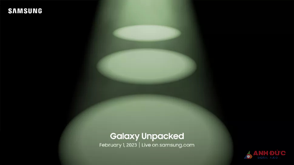 Samsung giới thiệu Galaxy S23 Ultra tại sự kiện Unpacked vào ngày 1/2 sắp tới