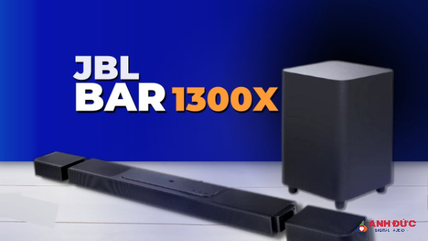 Đánh giá Soundbar JBL Bar 1300X – Một soundbar Dolby Atmos chuẩn mực